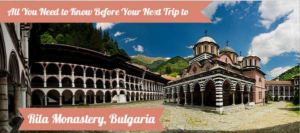 All You Need to Know Before Your Next Trip to Rila Monastery, Bulgaria
